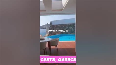 Loved Everything About This Luxury Hotel In Crete Check Out My Video To Found Out More Greecei