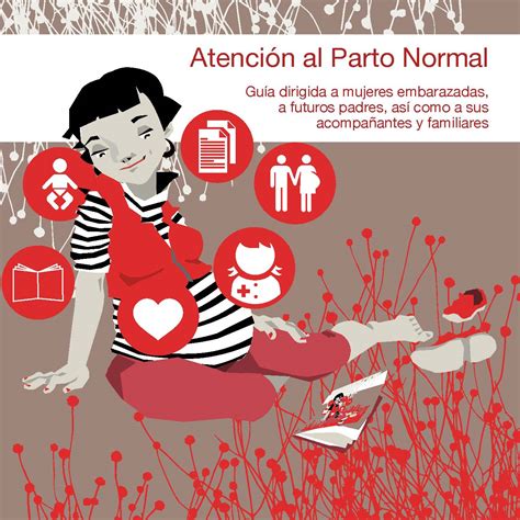 Guía de Práctica Clínica sobre la Atención al Parto Normal Para