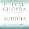 Buddha A Story Of Enlightenment Deepak Chopra 9788172236793 Books