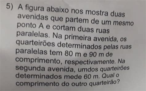 Solved 5 A Figura Abaixo Nos Mostra Duas Avenidas Que Partem De Um