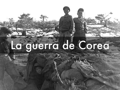 La Guerra De Corea Y La Guerra De Vietnam By Kenia