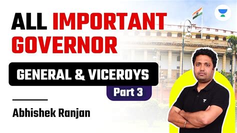 All Important Governor General And Viceroys Part Abhishek Ranjan