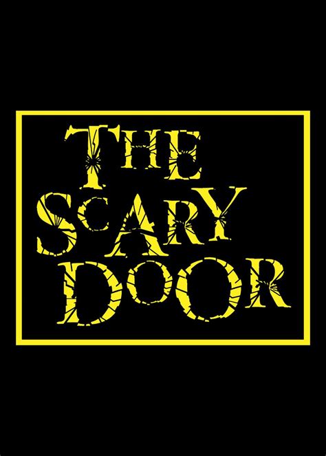 The Scary Door Poster By Slaway Tokthil Displate