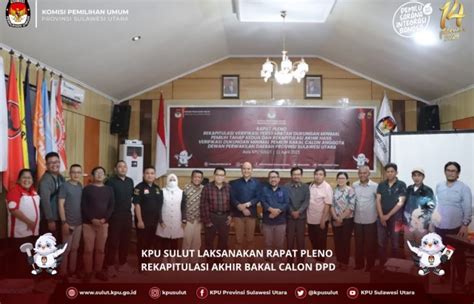 Kpu Sulut Plenokan Rekapitulasi Akhir Bakal Calon Dpd Speednews Manado