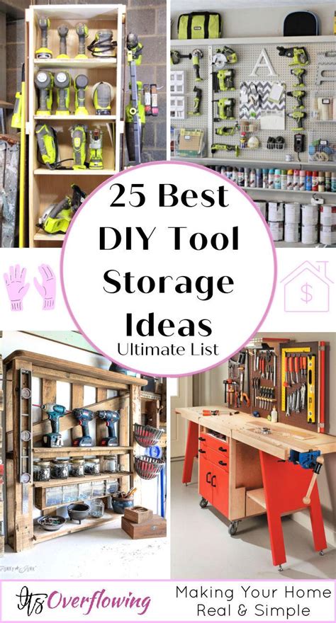 25 Homemade Diy Tool Storage Ideas • Its Overflowing