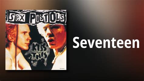 Sex Pistols Seventeen Youtube