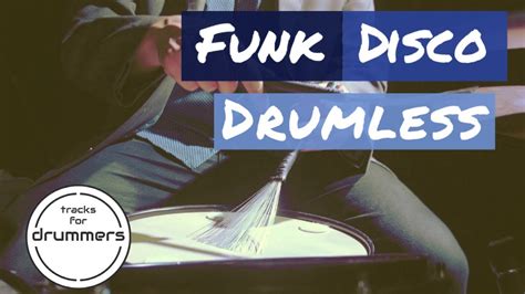 Drumless Funk Disco Backing Track With Metronome Track For Drums Youtube