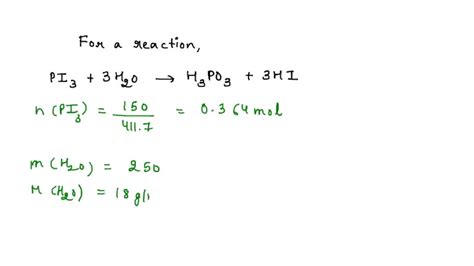 SOLVED: Phosphoric acid can be prepared from phosphorus triiodide ...