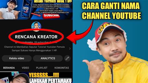 Cara Mengganti Nama Channel Youtube Lewat Hp Android Untuk Pemula 2023