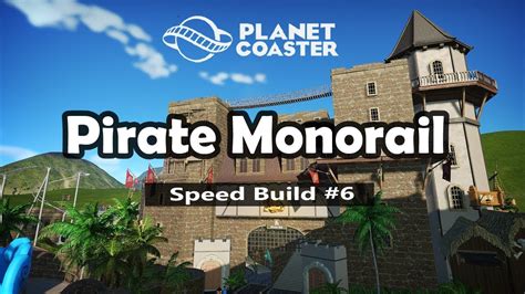 PLANET COASTER Pirate Monorail Station Speed Build YouTube