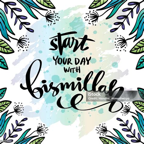 Start Your Day With Bismillah Hand Lettering Islamic Quotes Stock Illustration Download Image