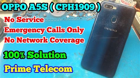 Oppo A5s Cph1909 Network Problem No Service And No Network 100 Solution Prime Telecom