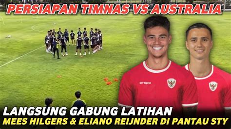 Langsung Gabung Latihan Timnas Indonesia First Training Mees Hilgers