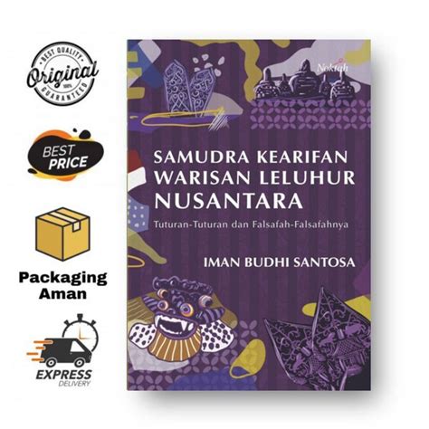 Jual Samudra Kearifan Warisan Leluhur Nusantara Iman Budhi Santosa Di