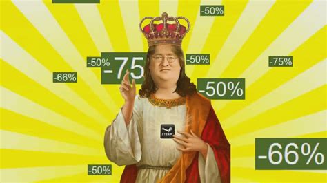 Saint Gaben Steam Sales  Gabe Newell Know Your Meme