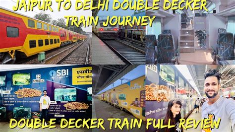 Jaipur To Delhi Double Decker Train Jaipur Junction To Delhi Sarai