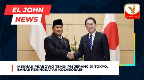 Menhan Prabowo Temui Pm Jepang Di Tokyo Bahas Peningkatan Kolaborasi