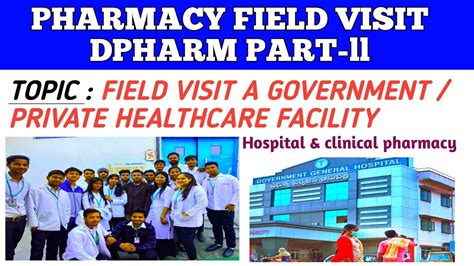 Field Visit Report On Govt Or Pvt Hospital Ll Hospital And Clinical