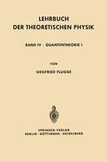 Lehrbuch Der Theoretischen Physik Band Iv Quantentheorie I