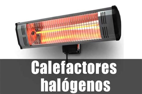 Mejores Calefactores Hal Genos De Comparativa