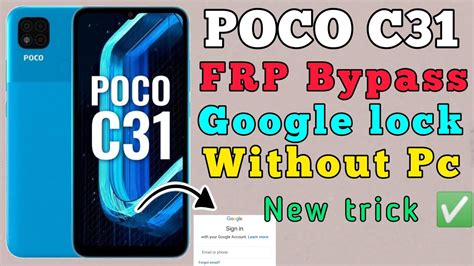 Poco C31 Frp Bypass Without Pc Unlock Google Lock Poco C31 Frp