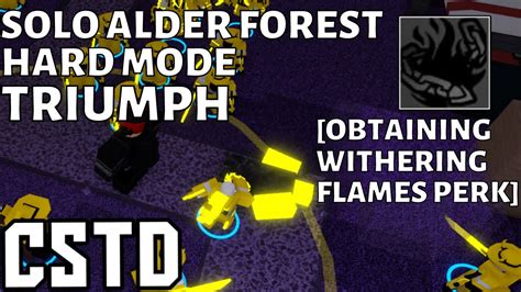 Solo Alder Forest Hard Triumph Obtaining Withering Flames Perk