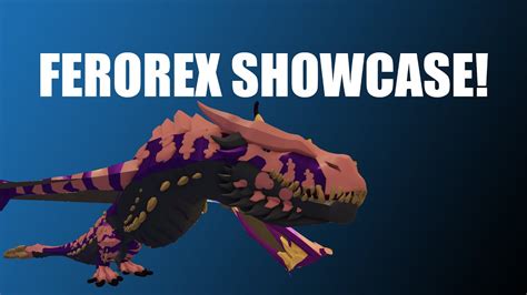 Dragon Adventures Ferorex Showcase Youtube