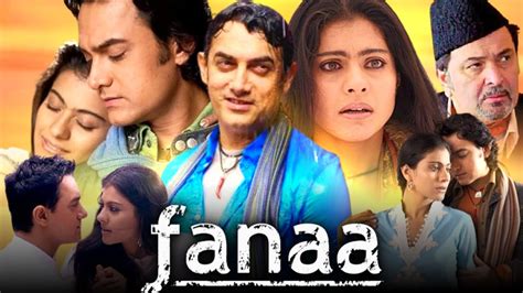 Fanaa Full Movie Hd Aamir Khan Kajol Rishi Kapoor Tabu