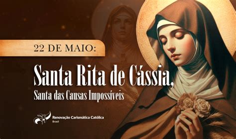 Santa Rita De C Ssia A Santa Das Causas Imposs Veis Rccbrasil