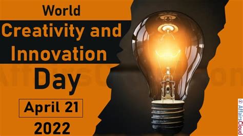 World Creativity And Innovation Day April