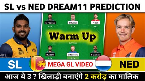 Sl Vs Ned Dream Prediction Sri Lanka Vs Netherlands Dream Team