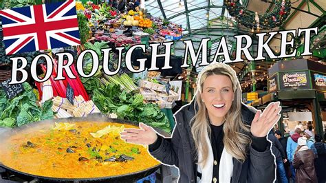 THE BEST FOOD MARKET IN THE WORLD Borough Market London 2022 YouTube