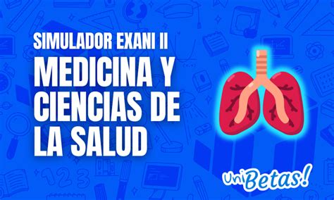 Simulador Exani Ii Medicina Y Ciencias De La Salud P