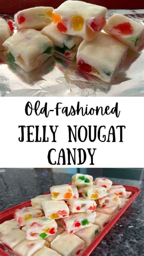 Old Fashioned Jelly Nougat Candy Out Of The Box Baking