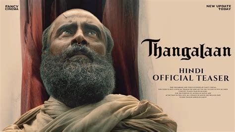 Thangalaan Official Teaser Trailer Update Chiyaan Vikram Malvika