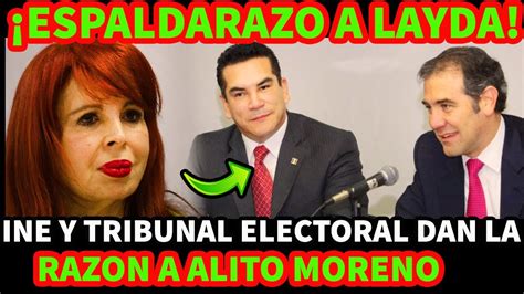 Espaldarazo A Layda Ine Y Tribunal Electoral Dan La Razon A Alito