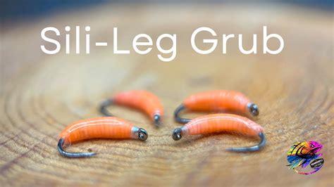 Trout And Grayling Fly Tying Tutorial Sili Leg Grub YouTube