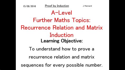 A Level Further Maths Topics Further Pure 1 Fp1 Lesson 5 Recurrence Matrix Induction