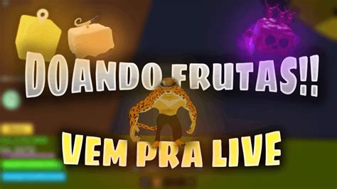 Blox Fruits Frutas De Graça Ao Vivo Vem Pra Live Jogando Com A Galera Youtube