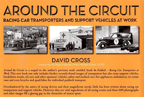 Around The Circuit Racing Car Transporters And Support Vehicles At