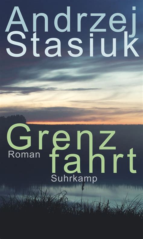 Grenzfahrt Andrzej Stasiuk Buch Jpc