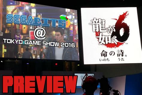 Segabits At Tokyo Game Show 2016 Preview Ryū Ga Gotoku 6 Yakuza 6