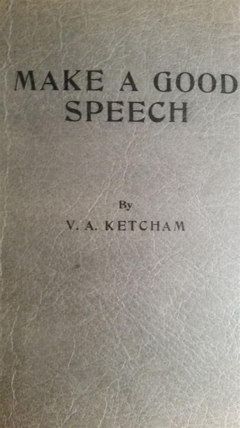 Make A Good Speech Ketcham Victor Alvin Books