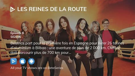 Watch Les Reines De La Route Season Episode Streaming Online