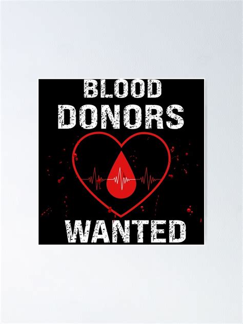 Blood Donors Wanted Poster For Sale By Utopiaxd Redbubble