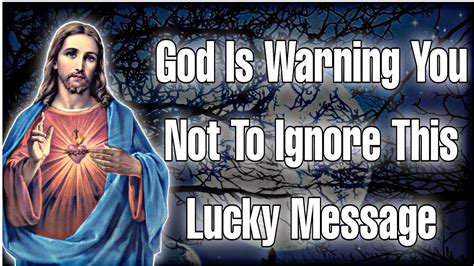 God Is Warning You Not To Ignore This Lucky Message Urgent Message