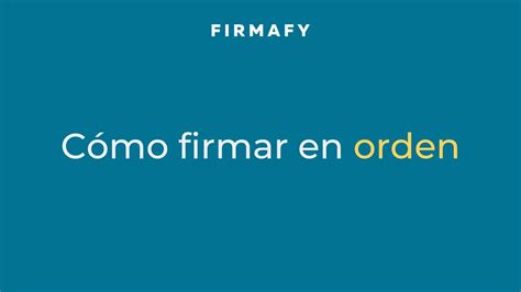 Cómo establecer un orden de firma con Firmafy YouTube