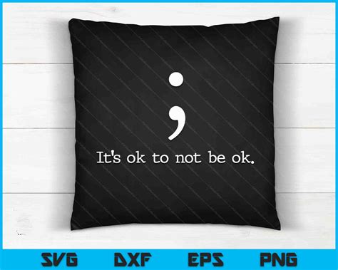 Mental Health Awareness Shirts Semicolon Quote SVG Cutting Files
