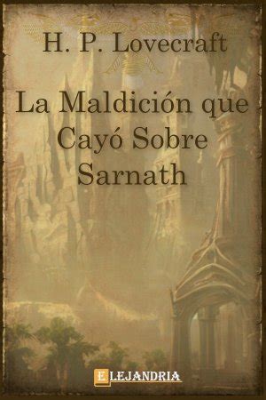 Libro La maldición que cayó sobre Sarnath en PDF y ePub Elejandría