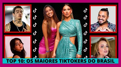 TOP 10 OS MAIORES TIKTOKERS DO BRASIL ATUALIZADO 2022 - YouTube